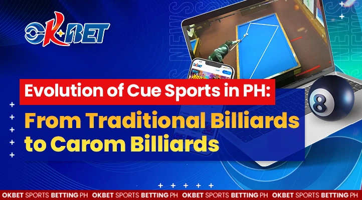 evolution of cue sport in ph from traditional to carom billiards